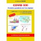 COVID XXI - Première pandémie de l'ère digitale