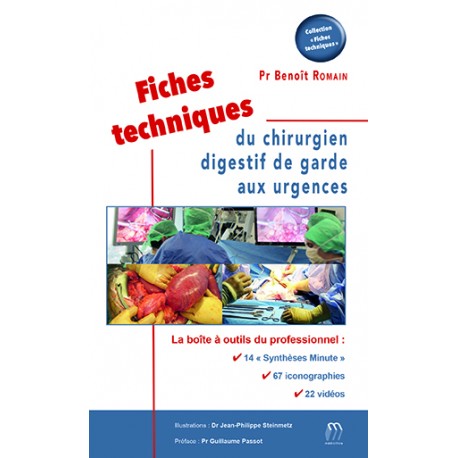 Fiches techniques du chirurgien digestif de garde aux urgences