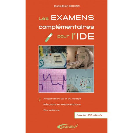  Les examens complémentaires pour l'IDE